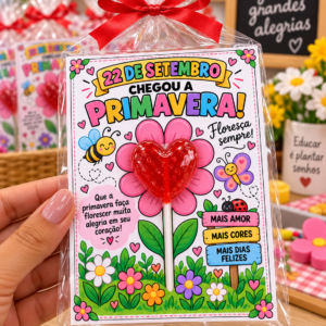 LEMBRANCINHA – CHEGOU A PRIMAVERA!